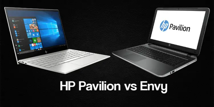 envy laptop vs pavilion